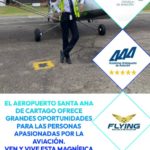 Lee más sobre el artículo EL AEROPUERTO SANTA ANA OFRECE GRANDES OPORTUNIDADES PARA LAS PERSONAS APACIONADAS POR LA AVIACIÓN