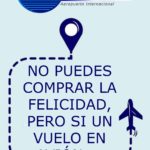 Lee más sobre el artículo NO PUEDES COMPRAR LA FELICIDAD PERO SI UN TIQUETE DE AVIÓN