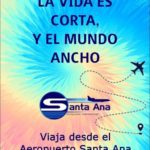 Lee más sobre el artículo LA VIDA ES CORTA Y EL MUNDO ANCHO, VIAJA DESDE EL AEROPUERTO SANTA ANA CARTAGO