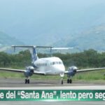 Lee más sobre el artículo DESPEGUE DEL «SANTA ANA», LENTO PERO SEGURO